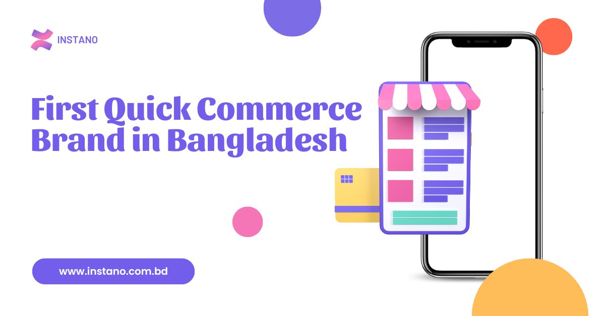 First Quick Commerce Brand in Bangladesh